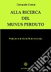 Alla ricerca del Munus perduto libro