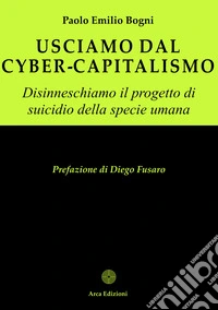 Usciamo dal cyber-capitalismo libro