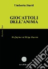 Giocattoli dell'anima libro