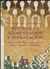 Retirar la alimentación e hidratación. Problema bioètico en el paciente en estado vegetativo permanente libro