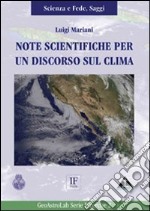 Note scientifiche per un discorso sul clima libro