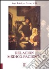 Relación médico-paciente en algunos campos clínicos de la Pontificia Universidad Católica de Chile libro