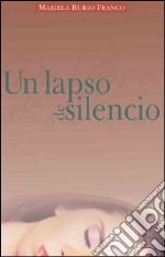 Un lapso de silencio