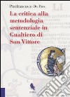 La critica alla metodologia sentenziale in Gualtiero di San Vittore libro di De Feo Pierfrancesco