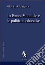 La banca mondiale e le politiche educative