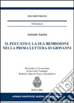 Il peccato e la sua remissione nella prima lettere di Giovanni libro