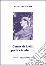 Cesare De Lollis poeta e traduttore libro