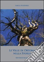 Le ville di Ortona nella storia libro