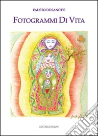 Fotogrammi di vita