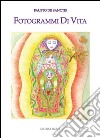 Fotogrammi di vita libro