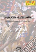 Omaggio all'inismo. Movimento internazionale d'avanguardia. Ediz. illustrata libro