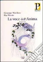 La voce dell'anima libro