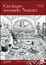 Cucinare secondo natura