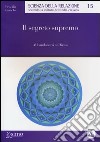 Il segreto supremo. Abbandonarsi al Divino libro