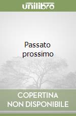 Passato prossimo