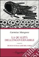 La qualità dell'ingovernabile libro