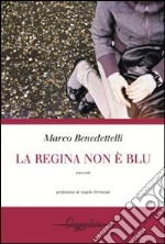 La regina non è blu