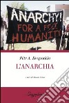 L'anarchia libro di Kropotkin Pëtr A. Senta A. (cur.)