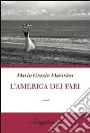 L'America dei fari libro