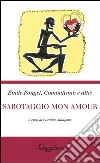 Sabotaggio mon amour libro