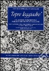 L'opre leggiadre. I lavori femminili nelle regioni italiane. Con appendice sull'esecuzione di vari punti di ricamo libro di Petrali Castaldi Lucia Porpora Geneviève