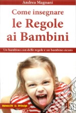 Come insegnare le regole ai bambini libro