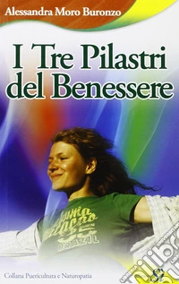 I tre pilastri del benessere libro