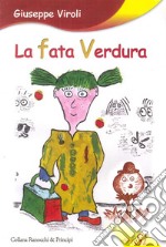 La fata verdura libro