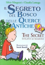 Il segreto del bosco delle querce antiche