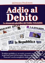 Addio al debito. Lo strumento giuridico del debito detestabile