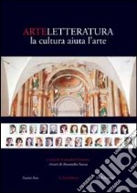 Arteletteratura. La cultura aiuta l'arte libro