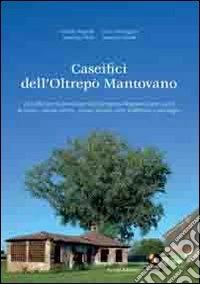 Caseifici dell'Oltrepò mantovano libro