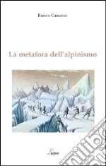 La metafora dell'alpinismo libro