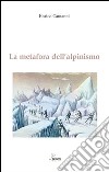 La metafora dell'alpinismo libro