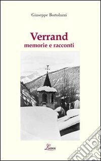 Verrand. Memorie e racconti