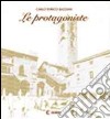 Le protagoniste. Bergamo libro