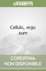 Cellulo, ergo sum