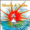 Storia di Dodo. Dodo the Duck. Ediz. italiana e inglese libro