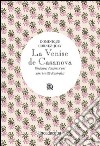 La Venise de Casanova. Itinéraires d'aujourd'hui dans la ville d'autrefois libro