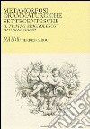 Metamorfosi drammaturgiche settecentesche. Il teatro «spagnolesco» di Carlo Gozzi libro di Gutiérrez Carou J. (cur.)