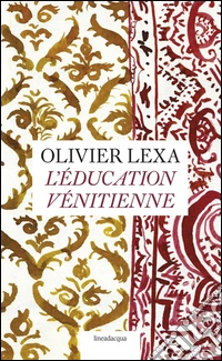 L'éducation vénitienne libro