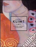 Attorno a Klimt. Giuditta, eroismo e seduzione libro