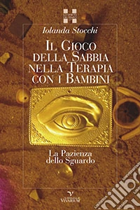 Il Gioco della Sabbia nella terapia con i bambini