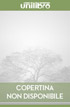 «I reckon I know how Leonardo da Vinci must have felt...». Epistemicity, evidentiality and english verbs of cognitive attitude libro