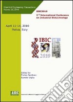 IBIC 2010. Second international conference on industrial biotechnology