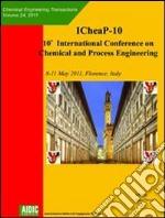 Icheap-10. 10th international conference on chemical and process engineering libro