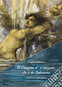 A canzona d' 'e canzone, che è de Salomone