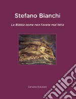 La Bibbia come non l'avete mai letta libro