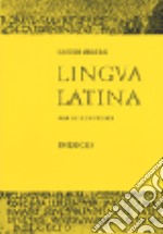 Lingua latina per sé illustrata. Pars II: Roma aeterna + indices libro