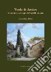 Verde & Antico. Giardini e paesaggi dei Castelli romani libro di Bruni Emanuela